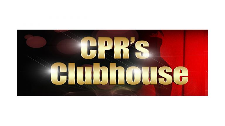 CPR's Clubhouse